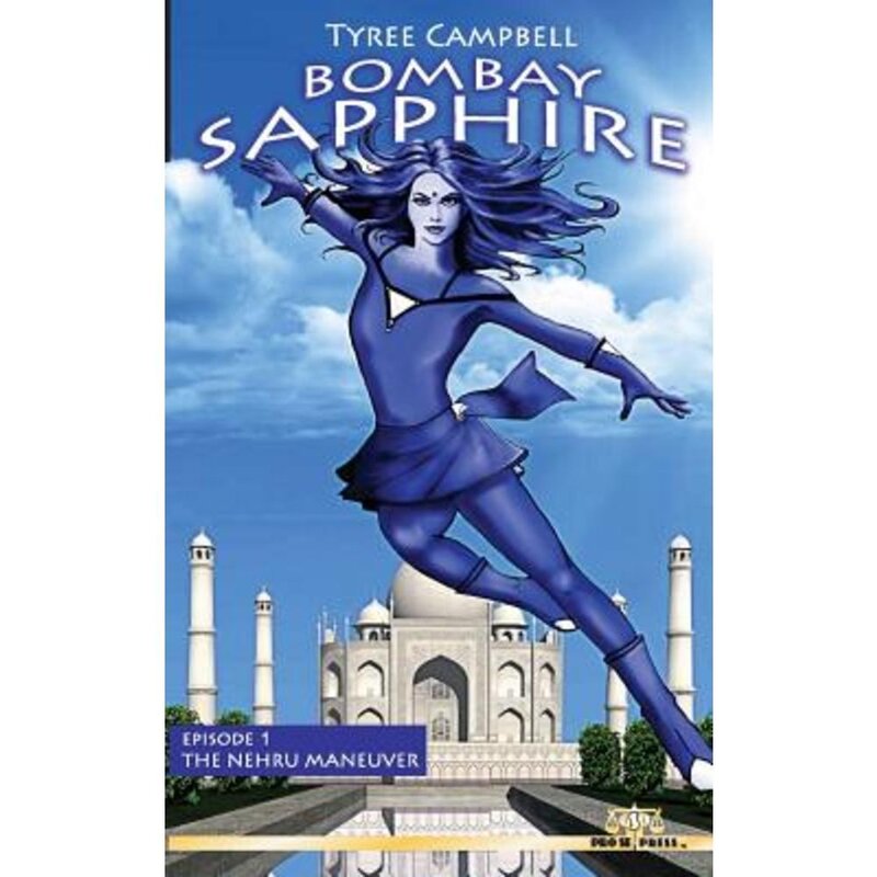 Bombay Sapphire: Episode One-The Nehru Maneuver Paperback, Createspace Independent Publishing Platform